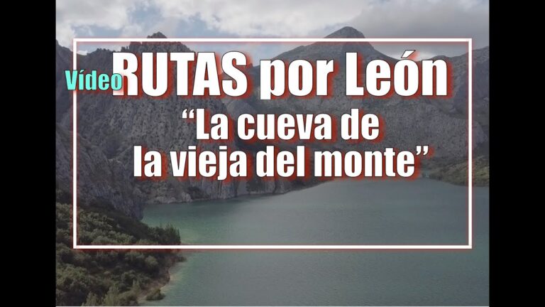 Explorando las Rutas de Senderismo en la Cueva de los Leones