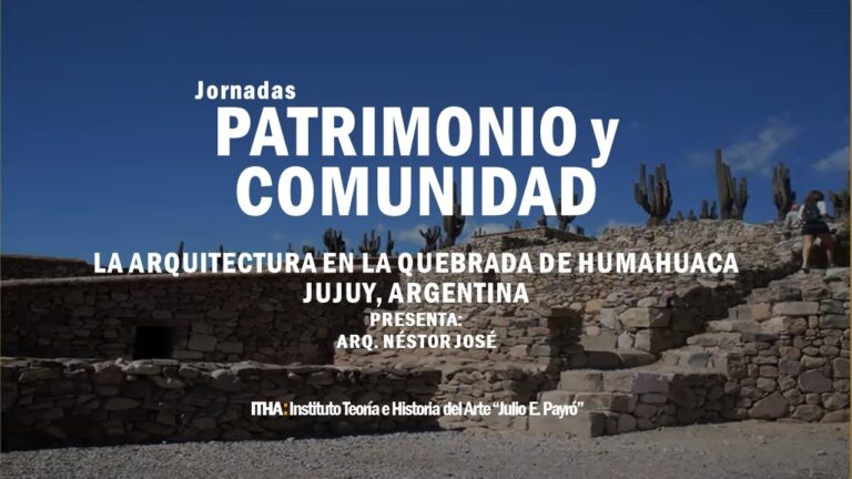 Explorando la arquitectura de la Quebrada de Humahuaca