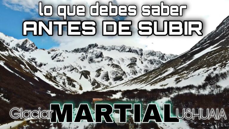 Consejos para una visita al Glaciar Martial